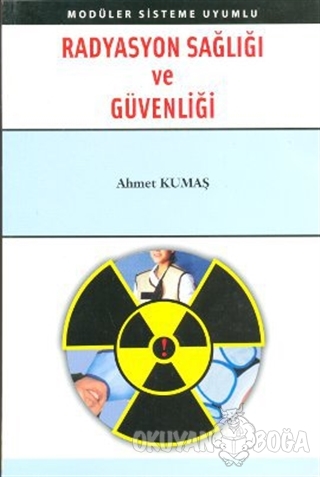 Radyasyon Sağlığı ve Güvenliği