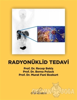 Radyonüklit Tedavi (Ciltli) - Recep Bekiş - O'Tıp Kitabevi