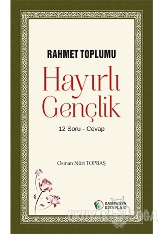 Rahmet Toplumu - Hayırlı Gençlik - Osman Nuri Topbaş - Kampanya Kitapl
