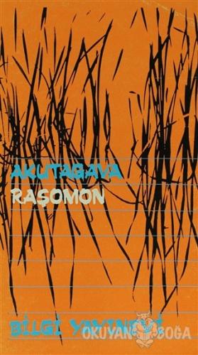 Raşomon - Ryunosuke Akutagava - Bilgi Yayınevi