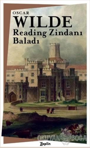 Reading Zindanı Baladı - Oscar Wilde - Zeplin Kitap