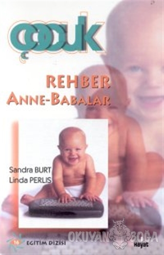 Rehber Anne-Babalar - Sandra Burt - Hayat Yayınları