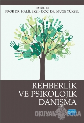 Rehberlik ve Psikolojik Danışma - Ahmet Şirin - Nobel Akademik Yayıncı