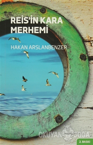 Reis'in Kara Merhemi - Hakan Arslanbenzer - Avangard Yayınları