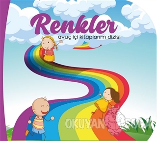 Renkler - Avuç İçi Kitaplarım Dizisi