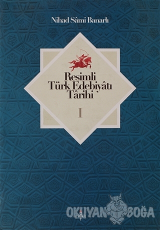Resimli Türk Edebiyatı Tarihi 1.Cilt - Nihad Sami Banarlı - Milli Eğit