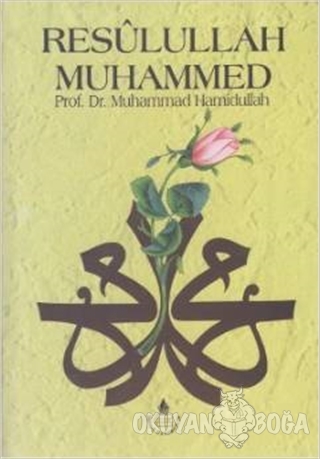 Resulullah Muhammed - Muhammed Hamidullah - İrfan Yayıncılık