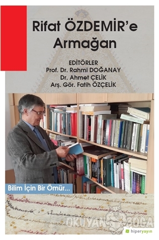 Rıfat Özdemir'e Armağan - Rahmi Doğanay - Hiperlink Yayınları