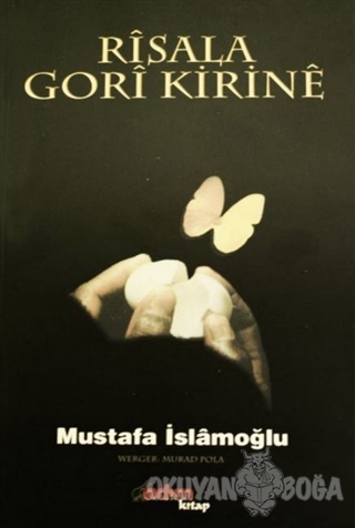 Risala Gori Kirine - Mustafa İslamoğlu - Adım Kitap