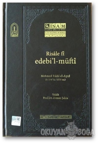 Risale Fi Edebil-Müfti (Mehmed Fıkhi el-Ayni) (Ciltli) - Osman Şahin -