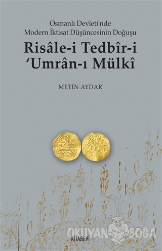 Risale-i Tedbir-i Umran-ı Mülki - Metin Aydar - Kitabevi Yayınları