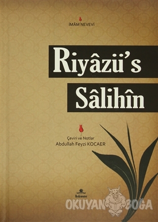 Riyazü's Salihin (Ciltli) - İmam-ı Nevevi - Hüner Yayınevi