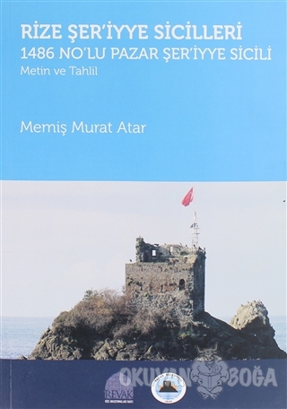 Rize Şer'iyye Sicilleri 1486 No'lu Pazar Şer'iyye Sicili - Memiş Murat