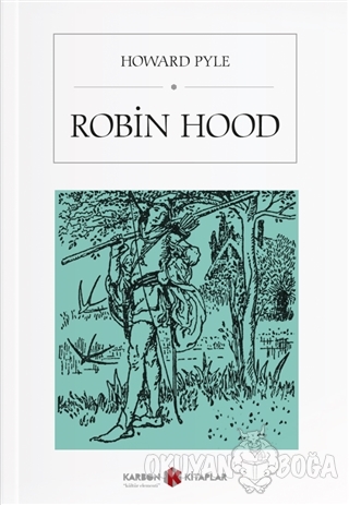 Robin Hood - Howard Pyle - Karbon Kitaplar