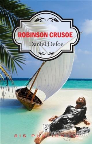 Robinson Crusoe (İngilizce) - Daniel Defoe - Sis Yayıncılık