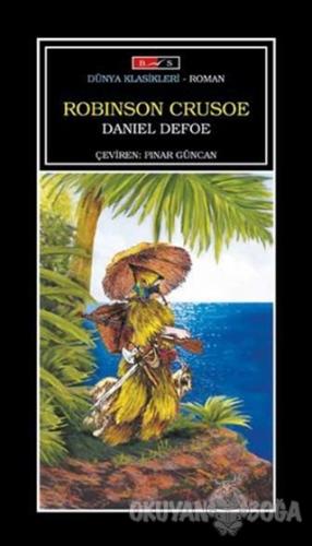 Robinson Crusoe (Türkçe) - Daniel Defoe - Bordo Siyah Yayınları