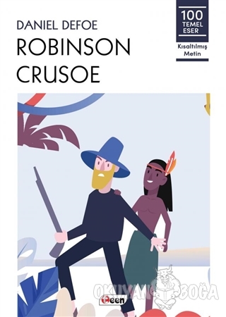 Robinson Crusoe - Daniel Defoe - Teen Yayıncılık