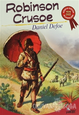 Robinson Crusoe - Daniel Defoe - Mavi Yelken Yayıncılık