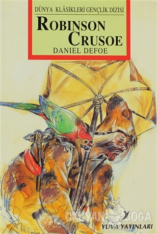 Robinson Crusoe - Daniel Defoe - Yuva Yayınları