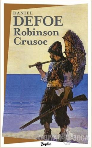Robinson Crusoe - Daniel Defoe - Zeplin Kitap