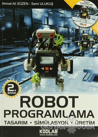 Robot Programlama - Ahmet Ali Süzen - Kodlab Yayın Dağıtım