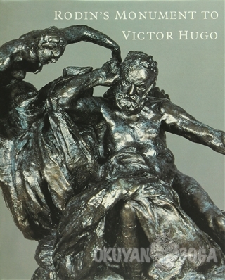 Rodin's Monument to Victor Hugo (Ciltli) - Ruth Butler - Merrell