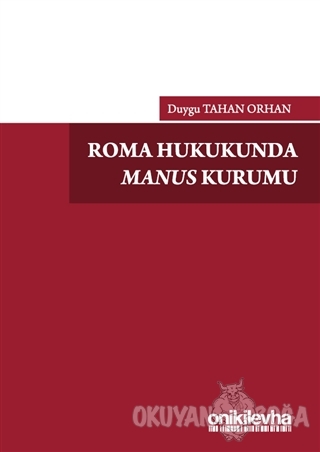 Roma Hukukunda Manus Kurumu - Duygu Tahan Orhan - On İki Levha Yayınla