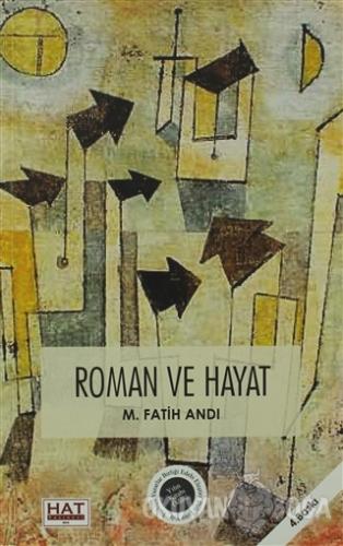 Roman ve Hayat - M. Fatih Andı - Hat Yayınevi