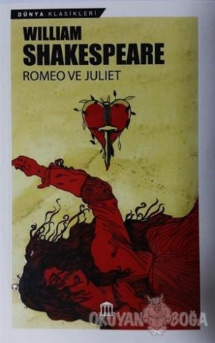 Romeo ve Juliet - William Shakespeare - Olympia Yayınları