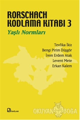 Rorschach Kodlama Kitabı 3 - Yaşlı Normları - Erkan Kalem - Bağlam Yay