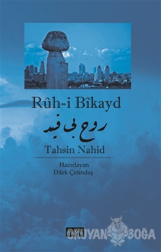 Ruh-i Bikayd - Tahsin Nahid - Mim Yayınları