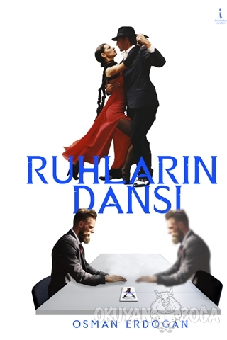 Ruhların Dansı - Osman Erdoğan - İkinci Adam Yayınları