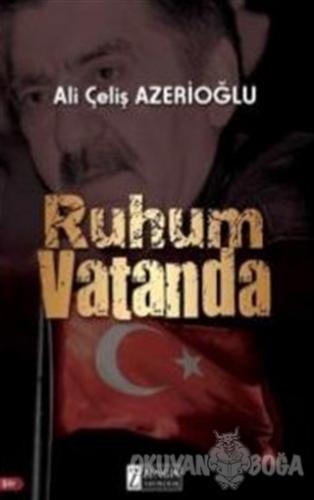 Ruhum Vatanda - Ali Çeliş Azerioğlu - Zengin Yayıncılık
