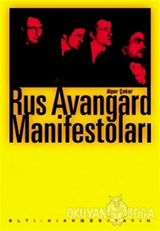Rus Avangard Manifestoları - Alper Çeker - Altıkırkbeş Yayınları