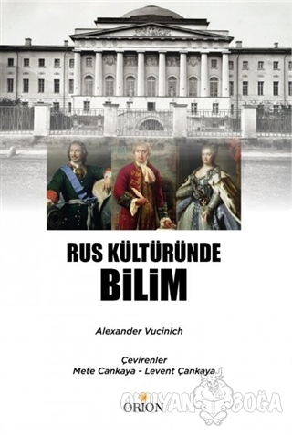 Rus Kültüründe Bilim - Alexander Vucinich - Orion Kitabevi