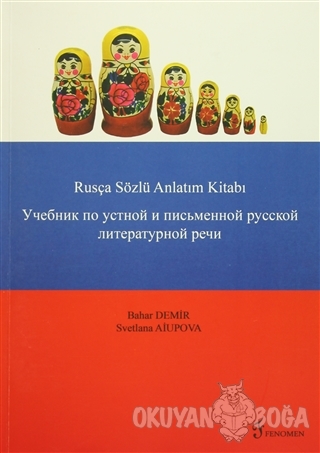 Rusça Sözlü Anlatım Kitabı - Bahar Demir - Fenomen Yayıncılık