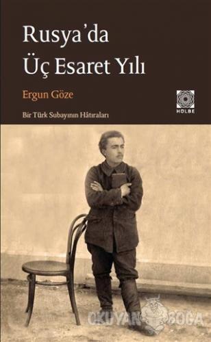 Rusya'da Üç Esaret Yılı