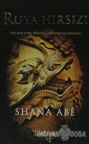 Rüya Hırsızı - Shana Abe - Koleksiyon Yayıncılık