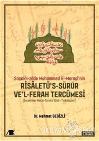 Saçaklı-Zade Muhammed El-Maraşi'nin Risaletü's-sürur ve'l-ferah Tercümesi