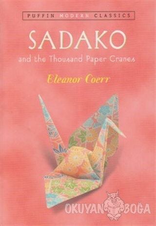 Sadako and the Thousand Paper Cranes - Eleanor Coerr - Pearson Hikaye 