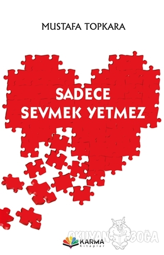 Sadece Sevmek Yetmez