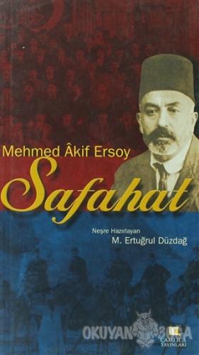 Safahat - Mehmed Akif Ersoy - Çamlıca Yayınları