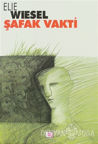 Şafak Vakti - Elie Wiesel - E Yayınları