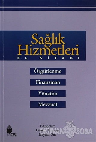 Sağlık Hizmetleri - El Kitabı - Osman Hayran - Yüce Yayımları