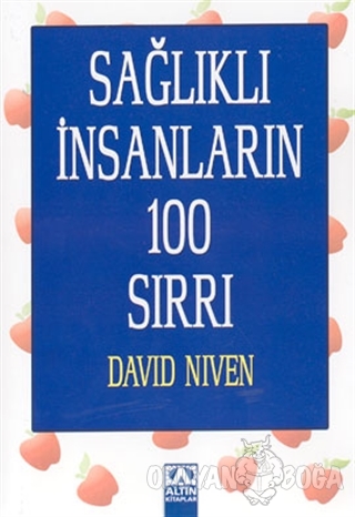 Sağlıklı İnsanların 100 Sırrı