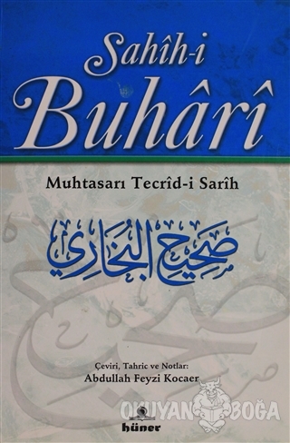 Sahih-i Buhari Muhtasarı Tecrid-i Sarih 2 - Muhammed İbn İsmail el-Buh