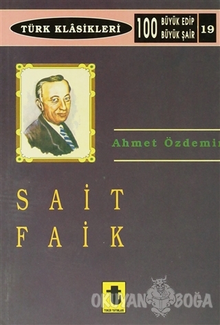 Sait Faik - Ahmet Özdemir - Toker Yayınları