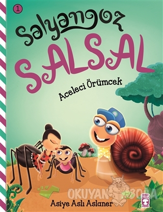 Salyangoz Salsal - Aceleci Örümcek