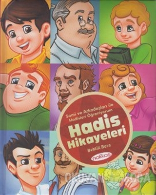 Sami ve Arkadaşları - Hadis Hikayeleri (Ciltli)