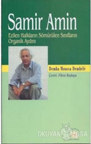 Samir Amin - Demba Moussa Dembele - Özgür Üniversite Kitaplığı